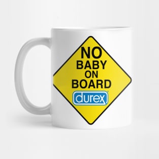 No Baby on Board Decal Mug